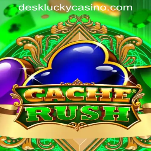 Explore the Thrills of CacheRush at DESKLUCKY CASINO PH