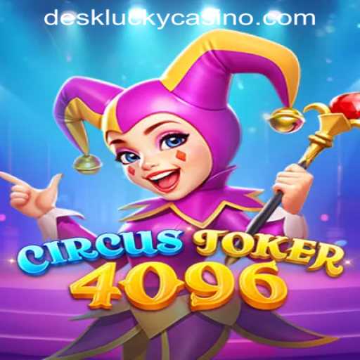 Discover the Thrills of CircusJoker4096 at DESKLUCKY CASINO PH