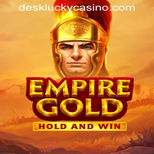 EmpireGold: A New Era in Casino Gaming with DESKLUCKY CASINO PH
