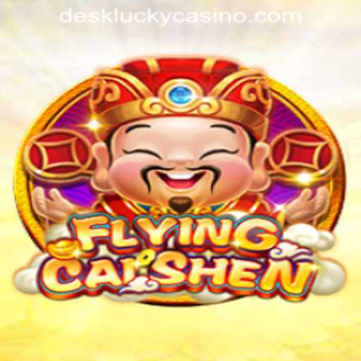 Discover the Thrills of FlyingCaiShen at DESKLUCKY CASINO PH