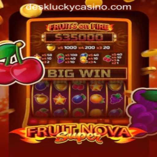 Exploring the Exciting World of FruitNovaSuper at DESKLUCKY CASINO PH