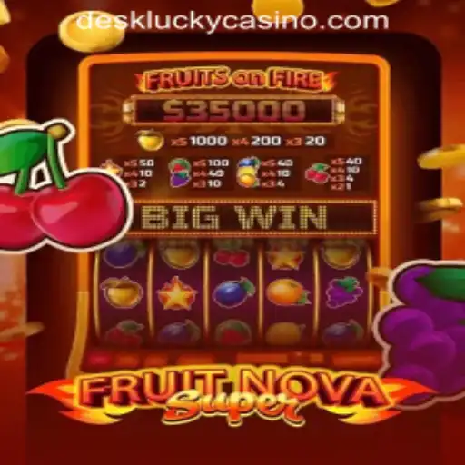 Exploring the Exciting World of FruitNovaSuper at DESKLUCKY CASINO PH
