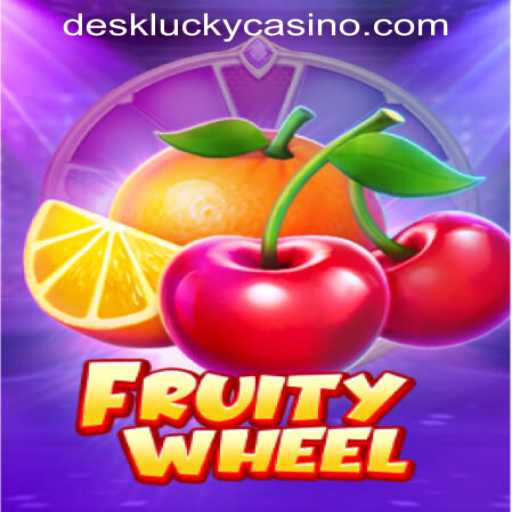Exploring FruityWheel: The Exciting Casino Game at DESKLUCKY CASINO PH