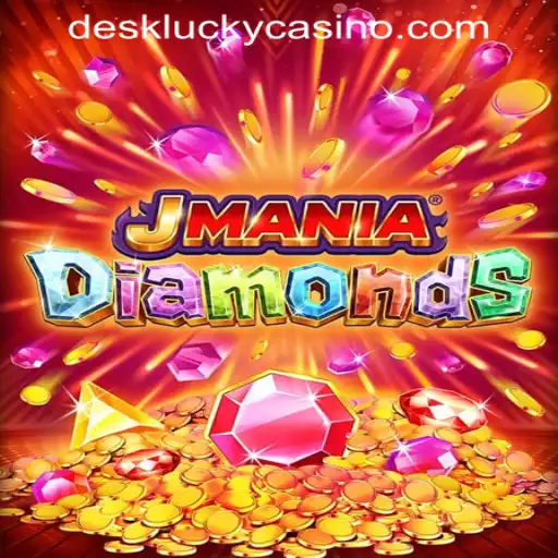 Exploring JManiaDiamonds at DESKLUCKY CASINO PH