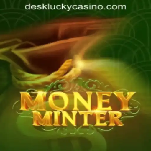 Unveiling MoneyMinter: A Premier Highlight at DESKLUCKY CASINO PH