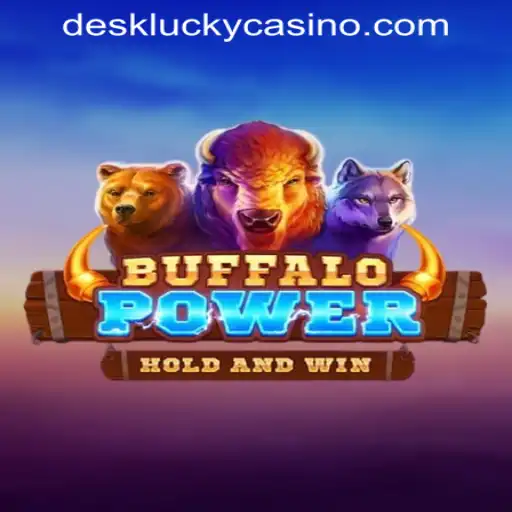 Discover the Thrills of BuffaloPower at DESKLUCKY CASINO PH