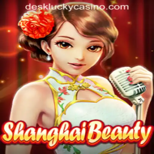 Exploring the Mesmerizing World of ShanghaiBeauty at DESKLUCKY CASINO PH
