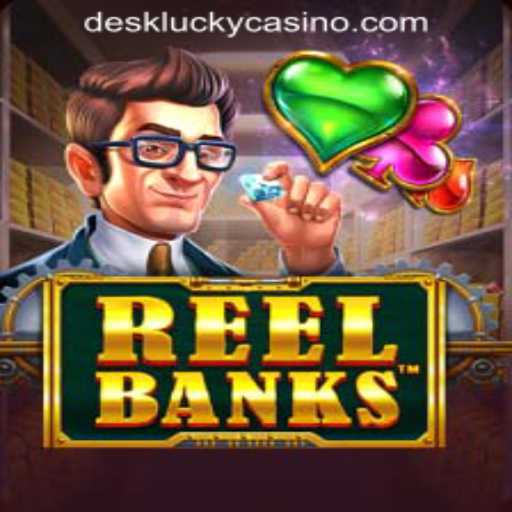 ReelBanks: A Comprehensive Guide at DESKLUCKY CASINO PH