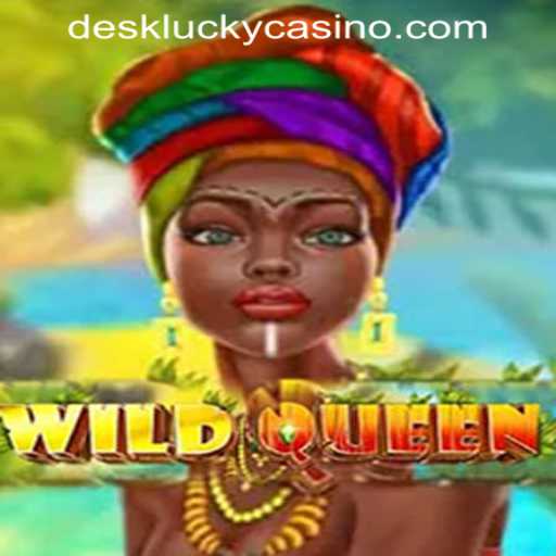 Unveiling the Thrills of WildQueen at DESKLUCKY CASINO PH
